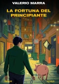 Immagine 0 di La Fortuna Del Principiante