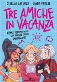 Immagine 0 di Tre Amiche In Vacanza