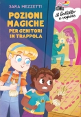 Immagine 0 di Pozioni Magiche Per Genitori In Trappola