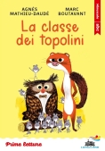 Immagine 0 di La Classe Dei Topolini - Stampatello Minuscolo