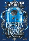 Immagine 0 di Broken Rose Attraverso Le Spine 