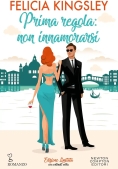 Immagine 0 di Prima Regola: Non Innamorarsi. Edizione Limitata