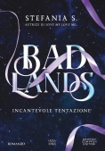 Immagine 0 di Badlands. Incantevole Tentazio