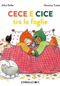 Immagine 0 di Cece E Cice Tra Le Foglie. Ediz. A Colori