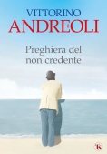 Immagine 0 di Preghiera Del Non Credente