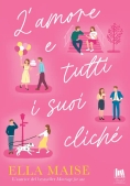 Immagine 0 di Amore E Tutti I Suoi Cliche'