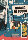 Immagine 0 di Occhio Di Fuoco