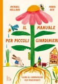 Immagine 0 di Manuale Per Piccoli Giardinieri