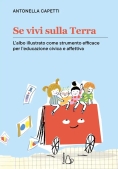 Immagine 0 di Se Vivi Sulla Terra. Ediz. A Colori