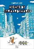 Immagine 0 di Niente Di Straordinario