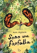 Immagine 0 di Sono Una Farfalla. Ediz. Illustrata