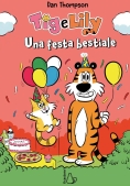 Immagine 0 di Una Festa Bestiale. Tig E Lily. Vol. 2