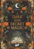 Immagine 0 di A Dark And Secret Magic