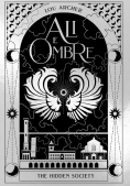 Immagine 0 di Ali E Ombre. Hidden Society. Vol. 4