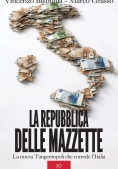 Immagine 0 di La Repubblica Delle Mazzette