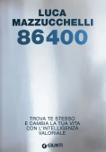Immagine 0 di 86400. Trova Te Stesso E Cambia La Tua Vita Con L'intelligenza Valoriale