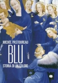 Immagine 0 di Blu. Storia Di Un Colore (illustrato Ne)