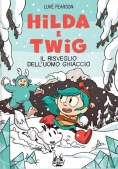 Immagine 0 di Hilda E Twig. Il Risveglio Dell'uomo Ghiaccio