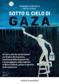Immagine 0 di Sotto Il Cielo Di Gaza