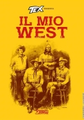 Immagine 0 di Tex Presenta: Il Mio West