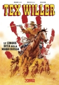 Immagine 0 di Tex Willer Le Cinque Dita Della Mano Rossa