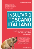 Immagine 0 di Insultario Toscano-italiano