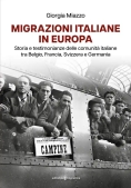 Immagine 0 di Migrazioni Italiane In Europa