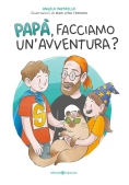 Immagine 0 di Papa' Facciamo Un'avventura