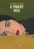 Immagine 0 di Il Principe Rosa