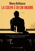 Immagine 0 di La Colpa E' Di Chi Muore