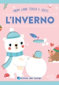 Immagine 0 di Inverno Primi Libri Tocca E Senti