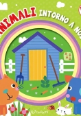 Immagine 0 di Animali Intorno A Noi. Ediz. Illustrata Pop-up