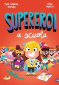 Immagine 0 di Supereroi A Scuola