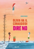 Immagine 0 di Olivia Ha Il Coraggio Di Dire No