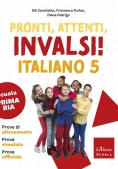 Immagine 0 di Pronti, Attenti, Invalsi! Italiano. Per La 5? Classe Della Scuola Elementare