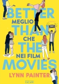 Immagine 0 di Better Than The Movies. Meglio Che Nei Film