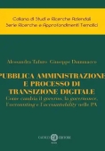 Immagine 0 di Pubblica Amministrazione E Processo Di Transizione Digitale