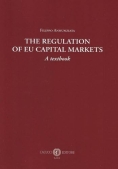 Immagine 0 di The Regulation Of Eu Capital Markets