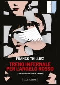 Immagine 0 di Treno Infernale Per L'angelo Rosso