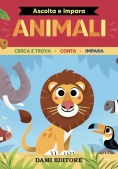 Immagine 0 di Animali Ascolta E Impara