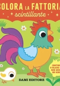 Immagine 0 di Colora La Fattoria Scintillante. Ediz. A Colori