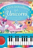 Immagine 0 di Libro Pianoforte Degli Unicorni (il)