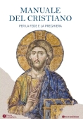 Immagine 0 di Manuale Del Cristiano