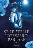 Immagine 0 di Se Le Stelle Potessero Parlare