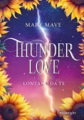 Immagine 0 di Thunder Love. Lontano Da Te