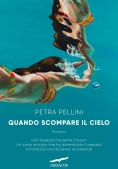 Immagine 0 di Quando Scompare Il Cielo