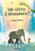 Immagine 0 di Hai Visto Il Dinosauro