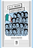 Immagine 0 di 21 Madri Costituenti