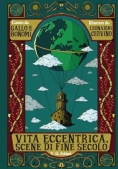 Immagine 0 di Vita Eccentrica - I Predoni De