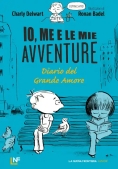 Immagine 0 di Io, Me E Le Mie Avventure. Diario Del Grande Amore